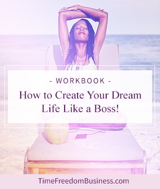 how to create your dream life